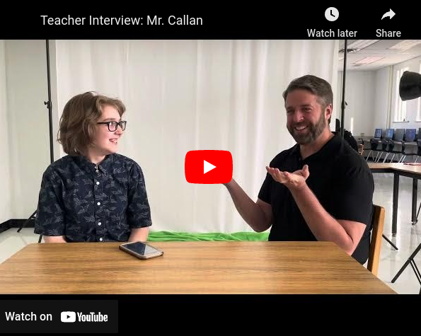 New Teacher: An Interview With Mr. Callan